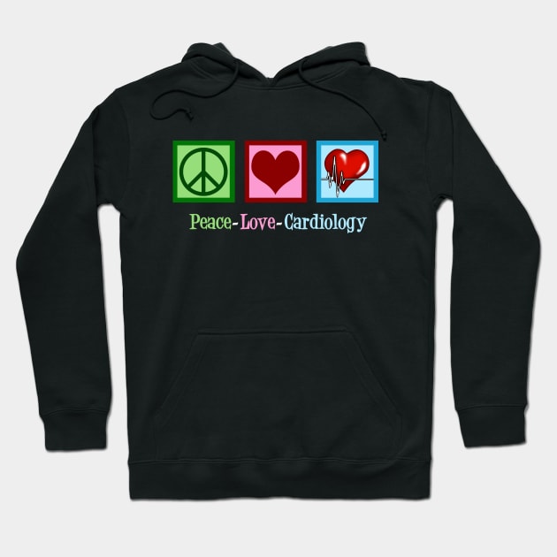 Peace Love Cardiology Hoodie by epiclovedesigns